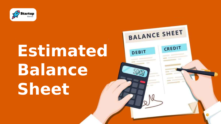 Estimated-balance-sheet