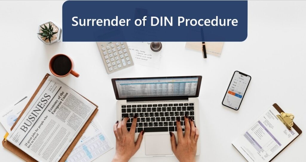 Surrender of DIN