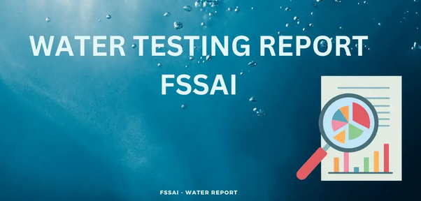 Water Testing Report for FSSAI