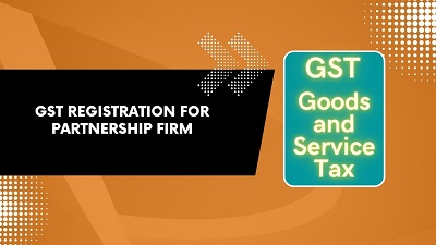 GST Registration for Partnership Firms