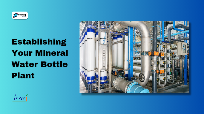 Establishing Your Mineral Water Bottle Plant