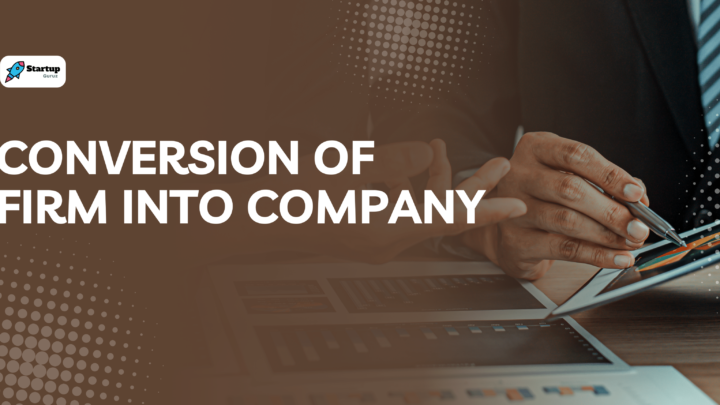 Conversion of Firm into Company