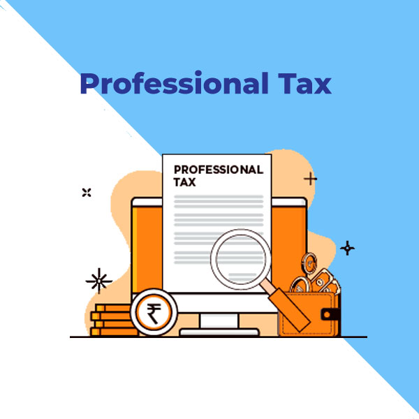 Professional Tax (PT) Registration Process