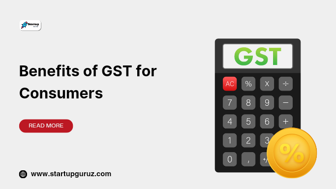 Benefits of GST for Consumers