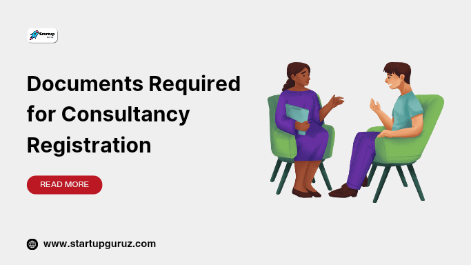 Documents Required for Consultancy Registration