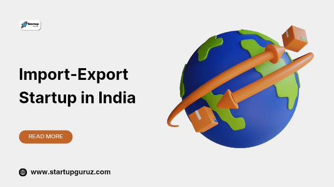 Import-Export Startup in India