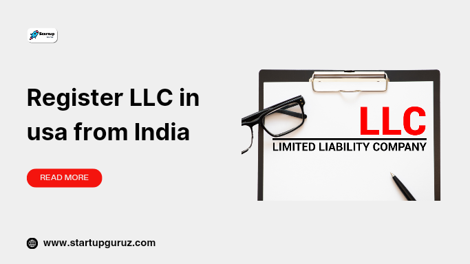 Register LLC in usa from India