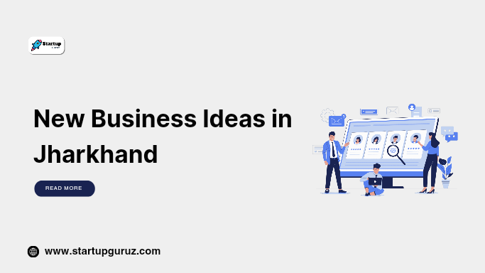 New Business Ideas in Jharkhand