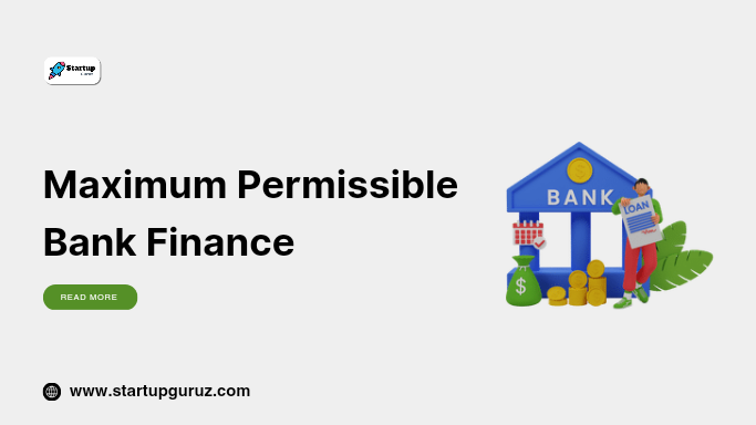 Maximum Permissible Bank Finance