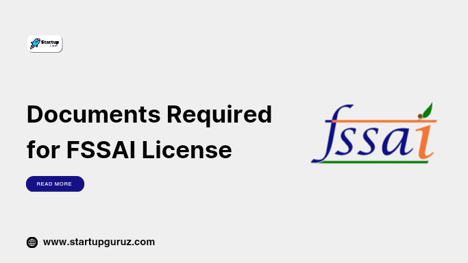 Documents Required for FSSAI License