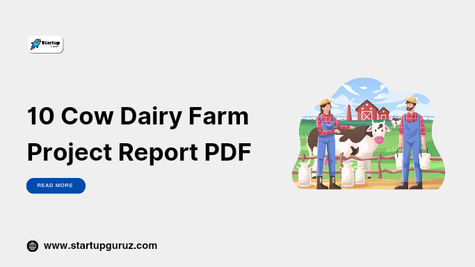 10 Cow Dairy Farm Project Report PDF