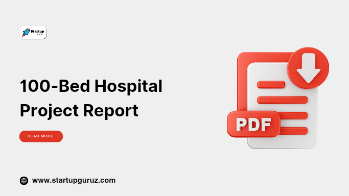 100-Bed Hospital Project Report