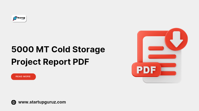 5000 MT Cold Storage Project Report PDF