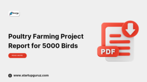 Poultry Farming Project Report for 5000 Birds